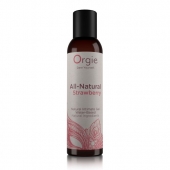 Интимный гель на водной основе All-Natural Strawberry с ароматом клубники - 150 мл. - ORGIE - купить с доставкой в Пскове