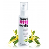 Силиконовый лубрикант 2-в-1 Touch My Body с ароматом иланг-иланга - 100 мл. - Love to Love - купить с доставкой в Пскове