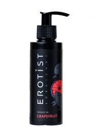 Массажное масло Erotist GRAPEFRUIT с ароматом грейпфрута - 150 мл. - Erotist Lubricants - купить с доставкой в Пскове