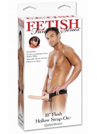 Мужской полый страпон 10  Hollow Strap-On - 24 см. - Pipedream - купить с доставкой в Пскове