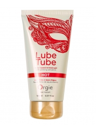 Интимный гель на водной основе Lube Tube Hot с разогревающим эффектом - 150 мл. - ORGIE - купить с доставкой в Пскове