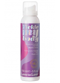 Массажная хрустящая пенка Tickle My Body Fresh Mint с ароматом мяты - 150 мл. - Love to Love - купить с доставкой в Пскове
