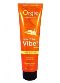 Гель с эффектом вибрации Lube Tube Vibe Medium Pina Colada - 100 мл. - ORGIE - купить с доставкой в Пскове