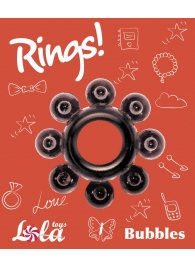 Чёрное эрекционное кольцо Rings Bubbles - Lola Games - в Пскове купить с доставкой